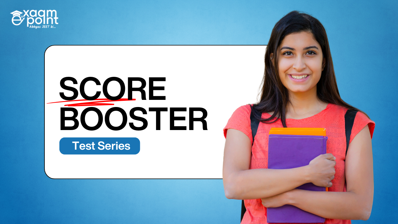 SCORE BOOSTER TEST SERIES